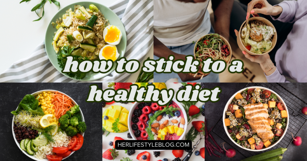 How to stick to a healthy diet